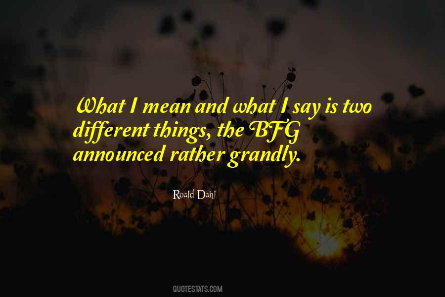 Is Two Different Things Quotes #922154