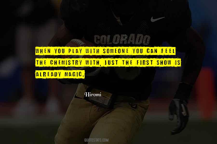 Play With Someone Quotes #1171571