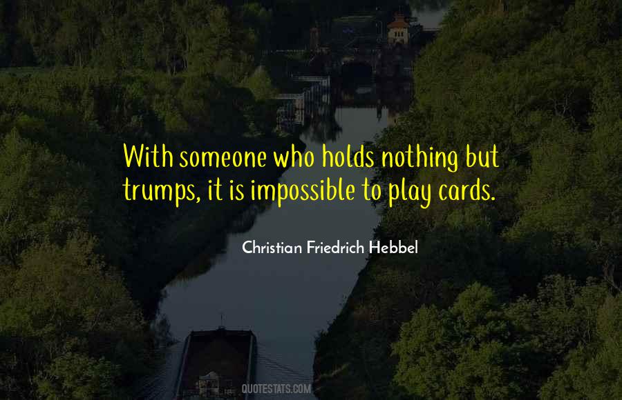 Play With Someone Quotes #460473