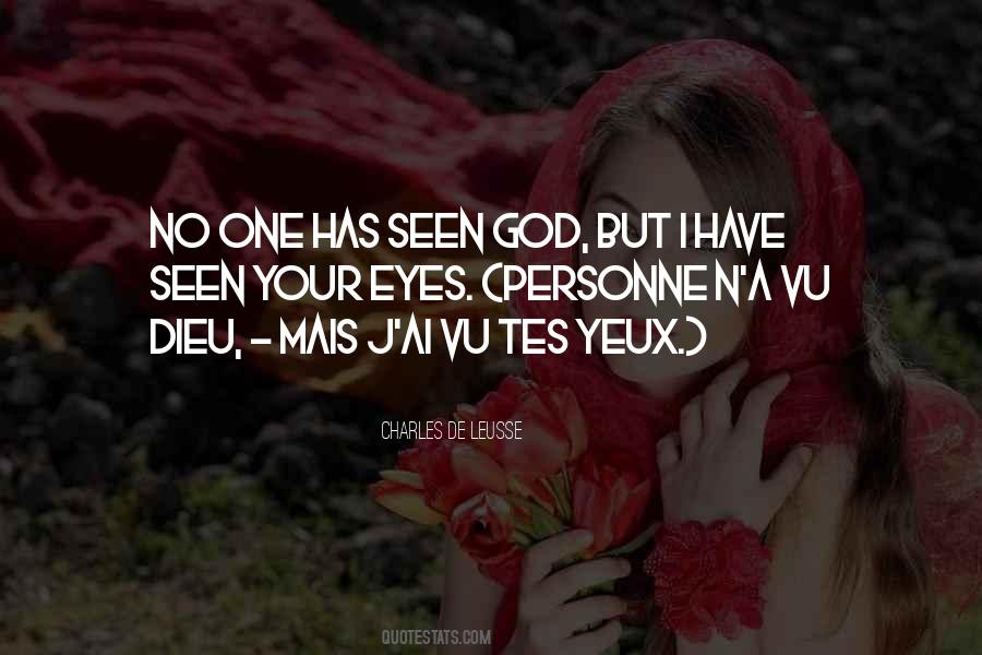 I Have Seen God Quotes #1032925