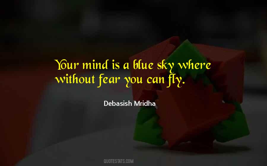 Quotes About Mind Fear #329803