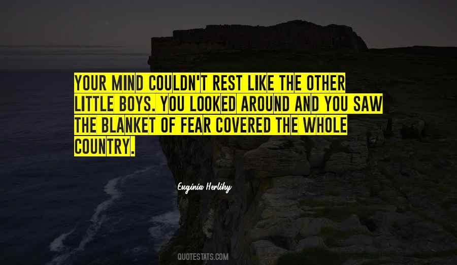 Quotes About Mind Fear #351301