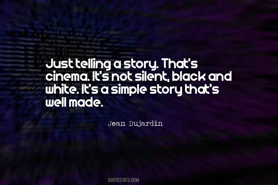 Simple As Black And White Quotes #347082