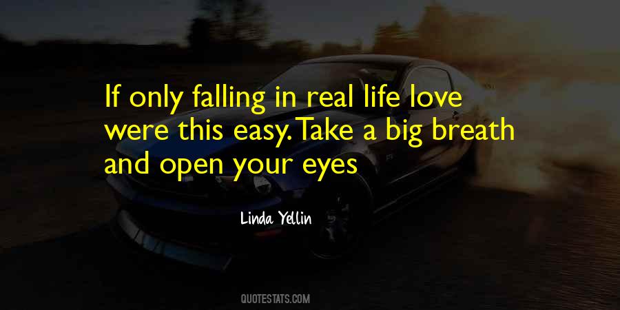 Open Your Eyes Love Quotes #1186681