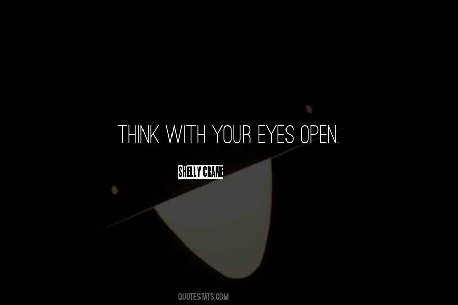 Open Your Eyes Love Quotes #31344