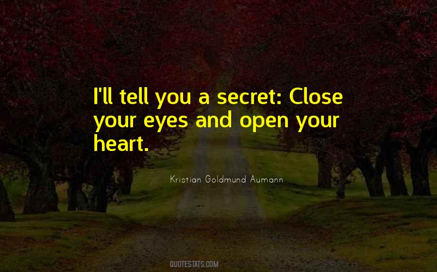 Open Your Eyes Love Quotes #506383