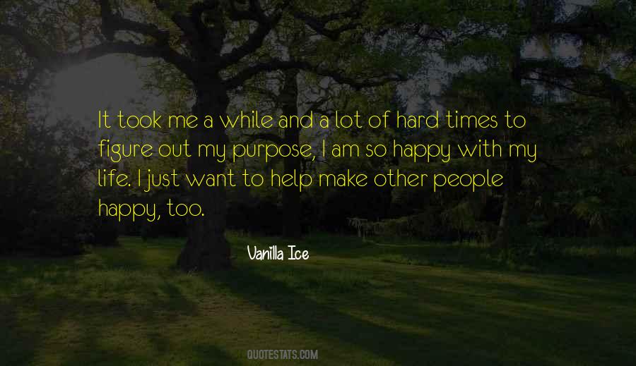 Life Too Hard Quotes #656002