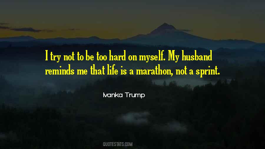 Life Too Hard Quotes #808184