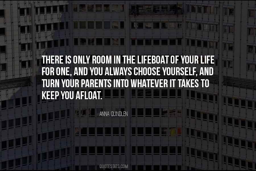 You Choose Your Life Quotes #1507724