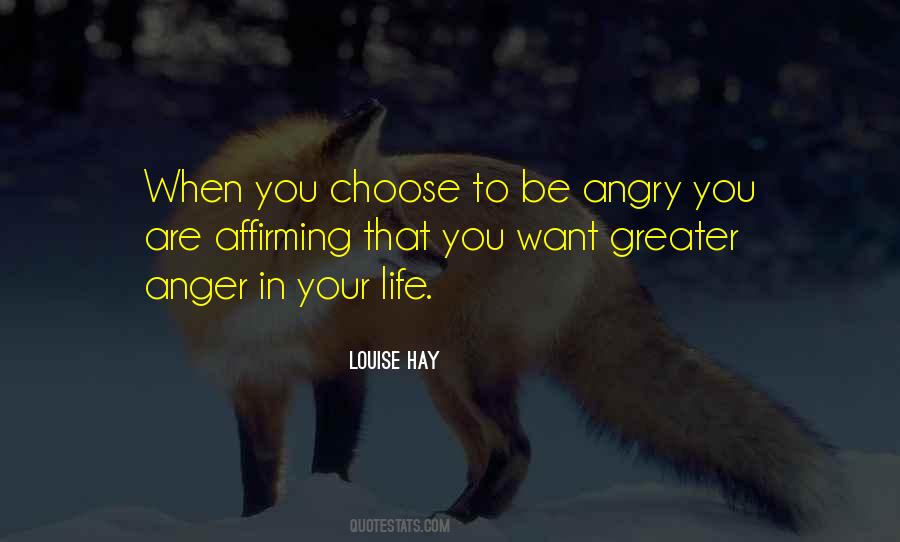 You Choose Your Life Quotes #464925