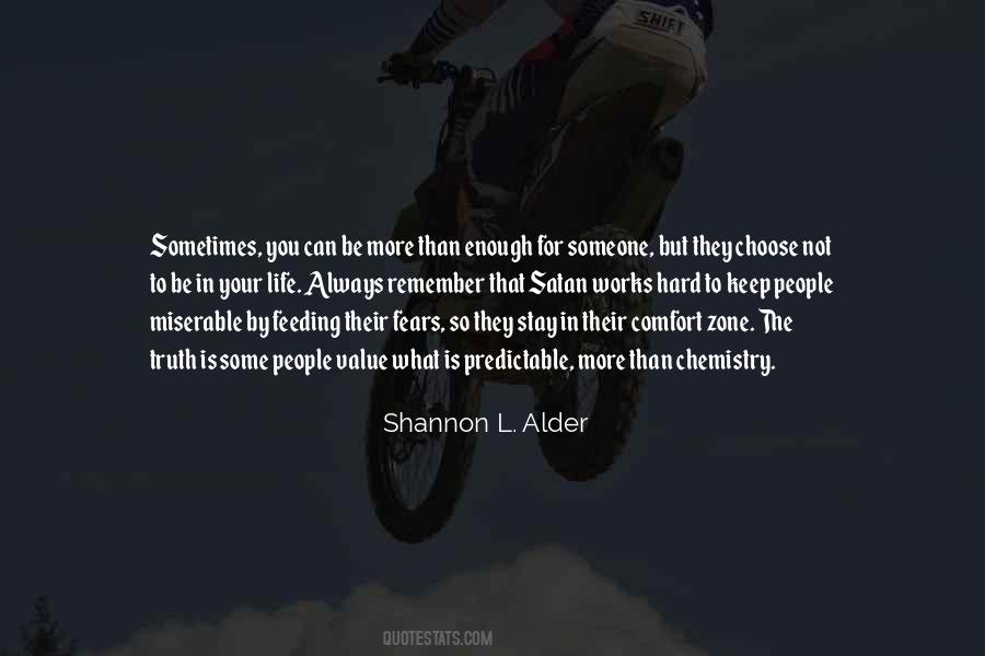 You Choose Your Life Quotes #864614
