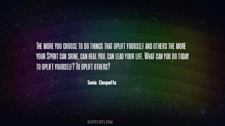 You Choose Your Life Quotes #915682