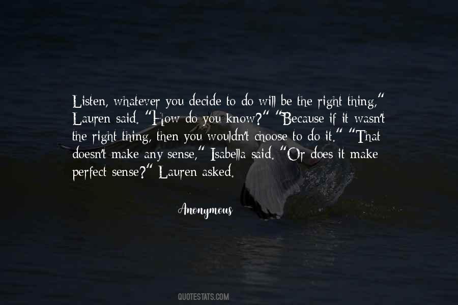 Does It Make Sense Quotes #1569428