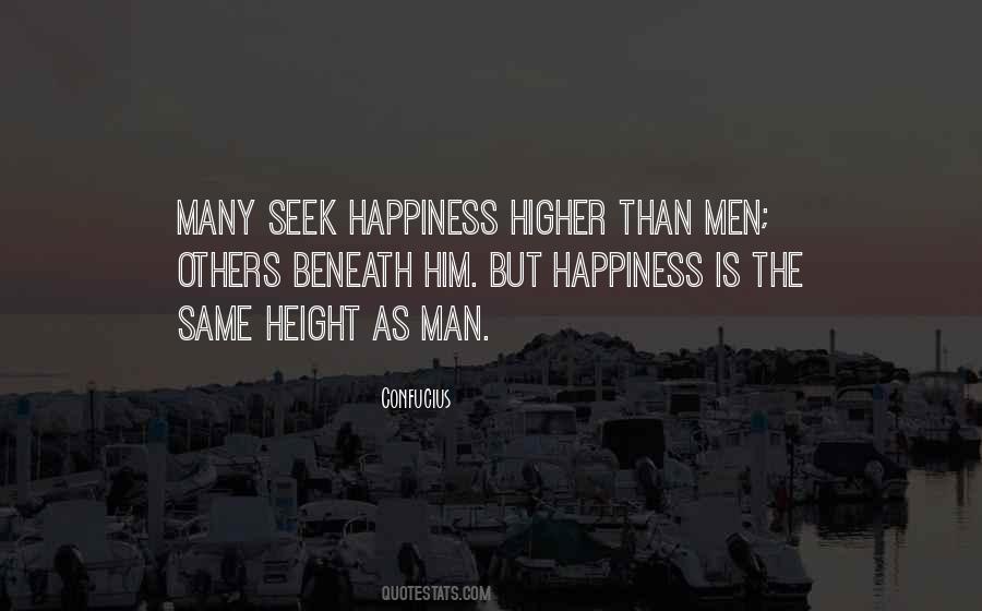Seek Happiness Quotes #169977