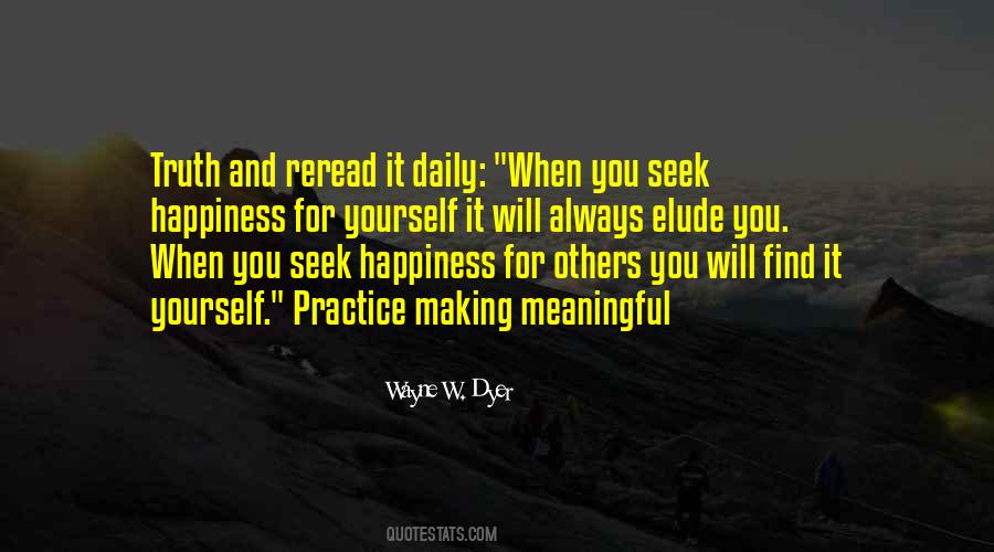 Seek Happiness Quotes #1769788