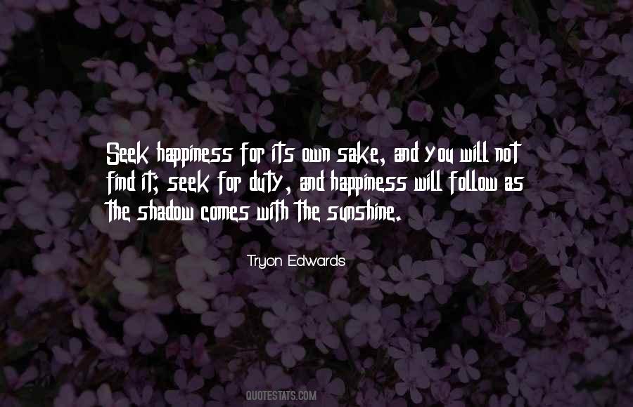 Seek Happiness Quotes #1855805