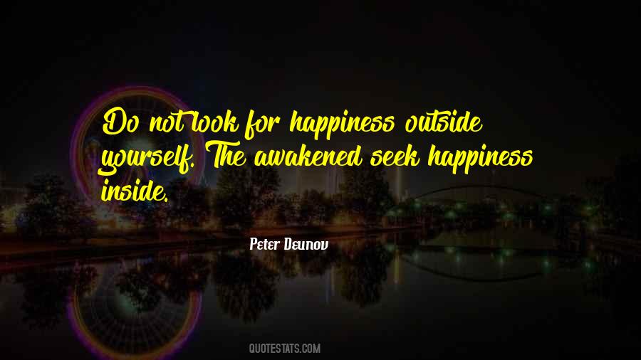 Seek Happiness Quotes #19742