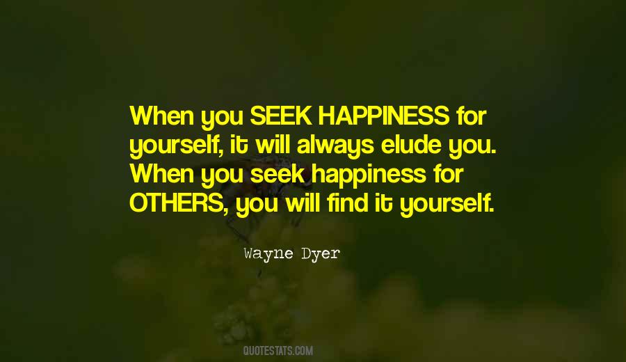 Seek Happiness Quotes #215308