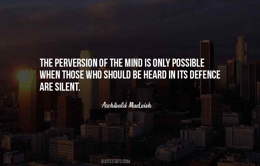 Those Who Are Silent Quotes #1828868