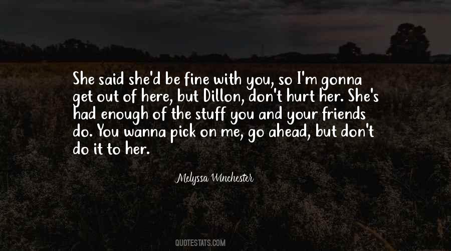 Gonna Be Fine Quotes #170869