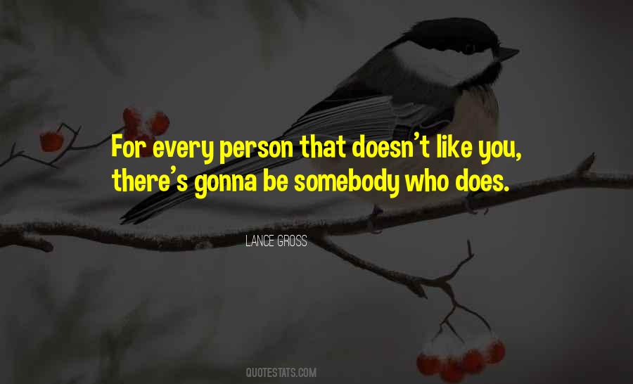 Gonna Be Somebody Quotes #1193251