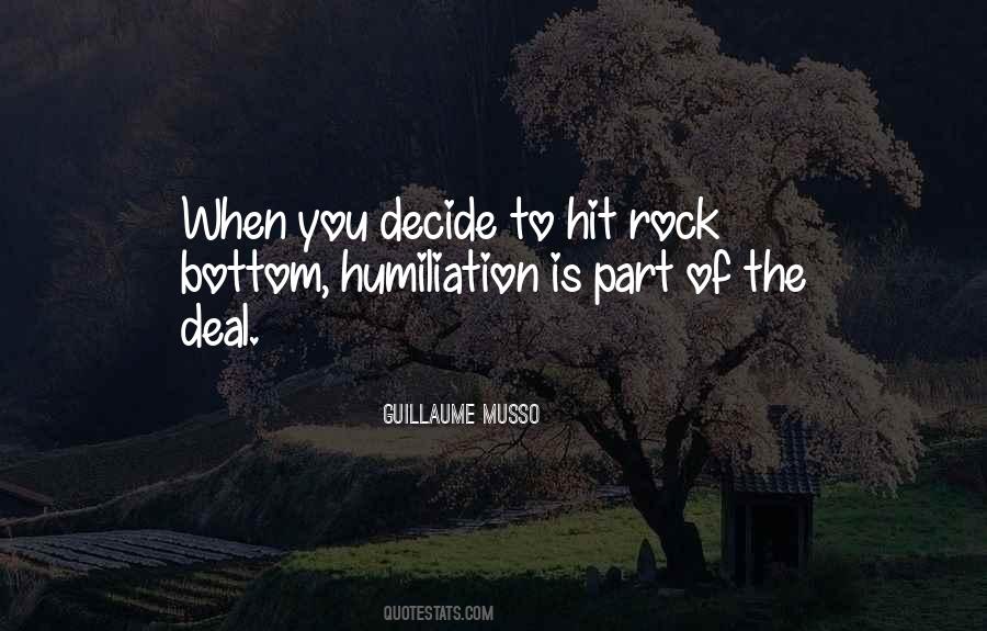 You Have To Hit Rock Bottom Quotes #46512