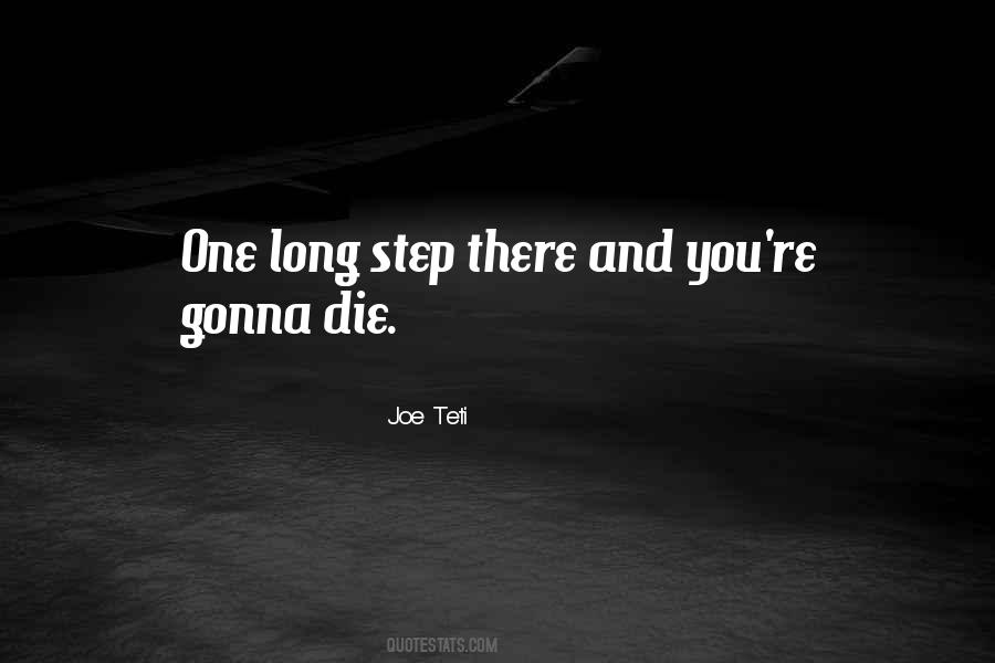 Gonna Die Quotes #1425640