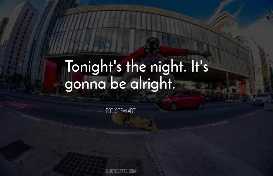 Gonna Have Fun Tonight Quotes #283634