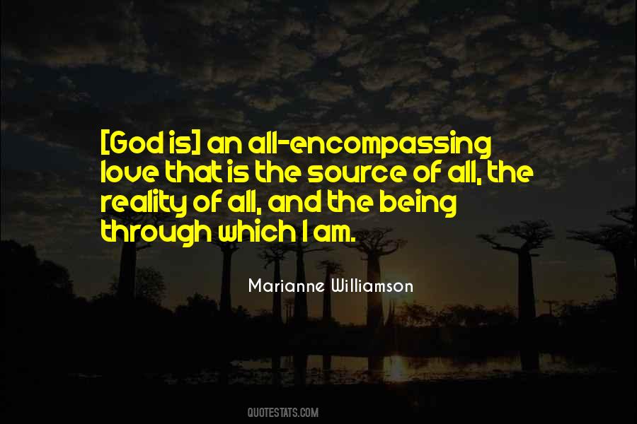 Love Is All Encompassing Quotes #1455997