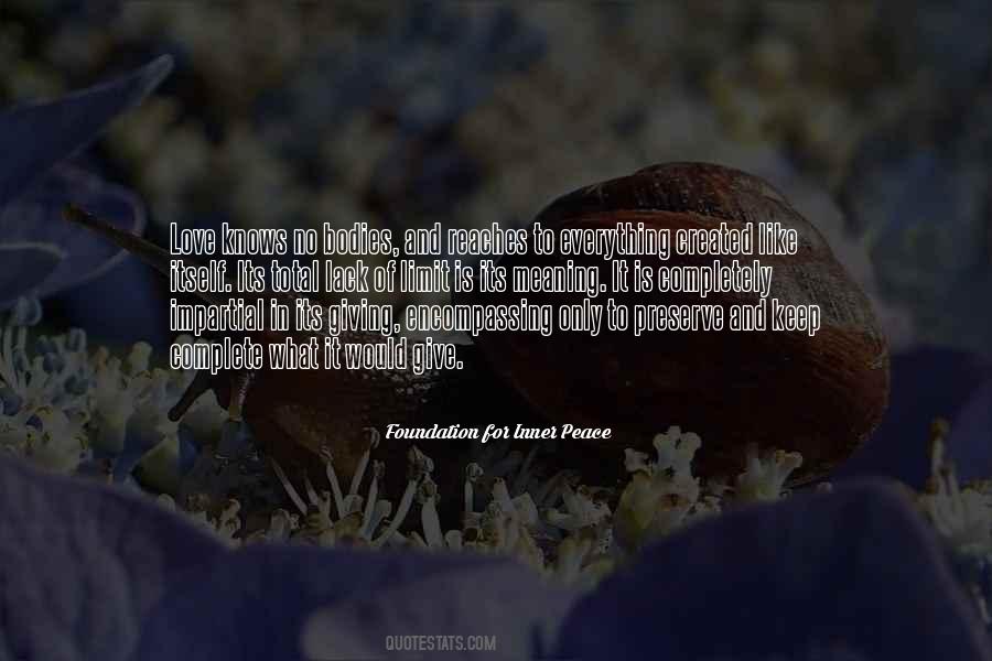 Love Is All Encompassing Quotes #1708182