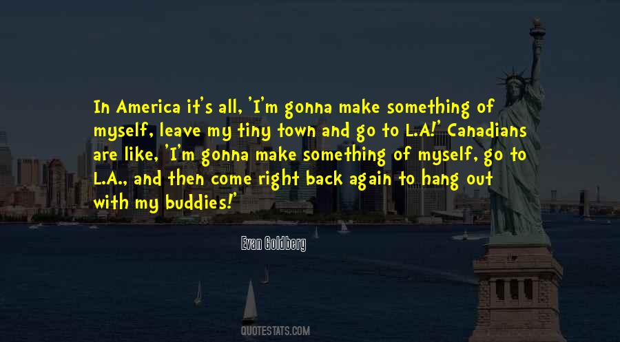 Gonna Leave Quotes #1127871