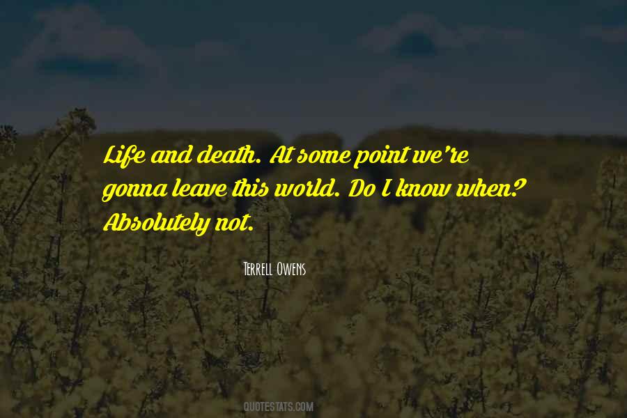 Gonna Leave Quotes #1288439