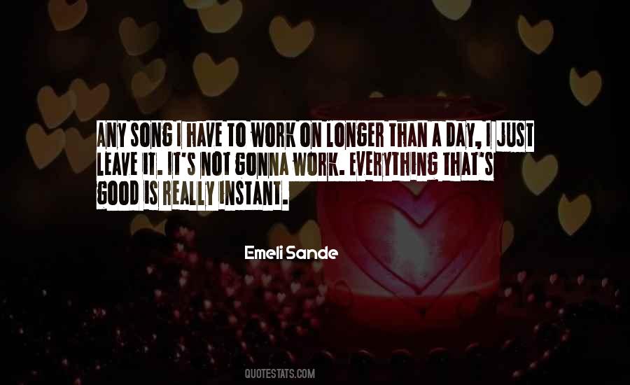 Gonna Leave Quotes #1658526