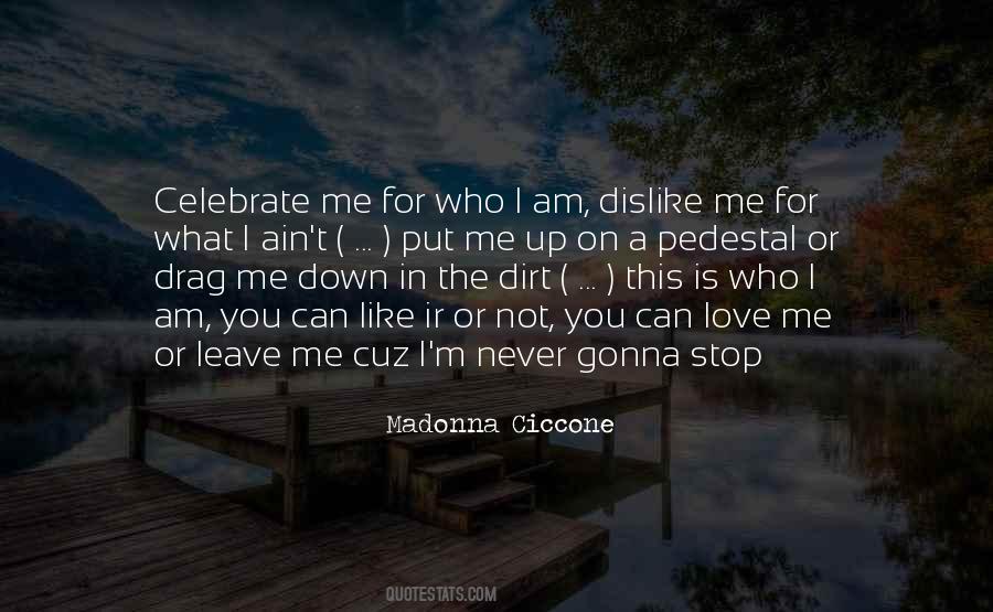 Gonna Leave Quotes #280662