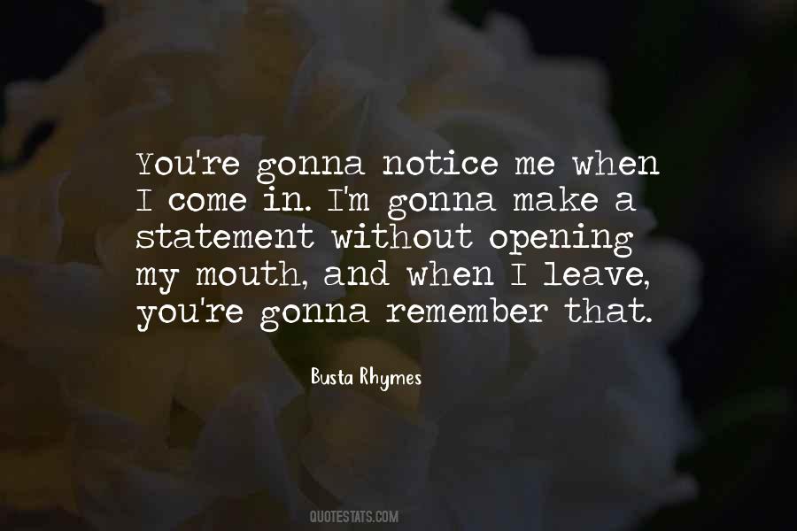 Gonna Leave Quotes #34728