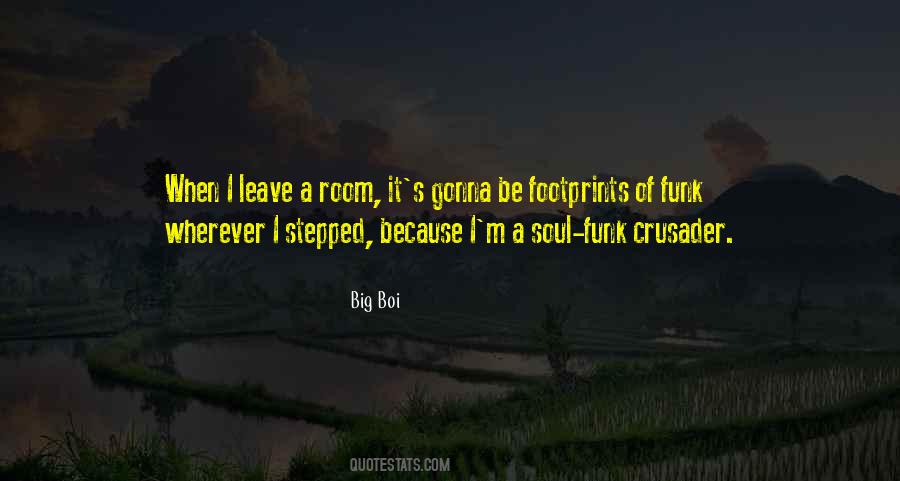 Gonna Leave Quotes #546591