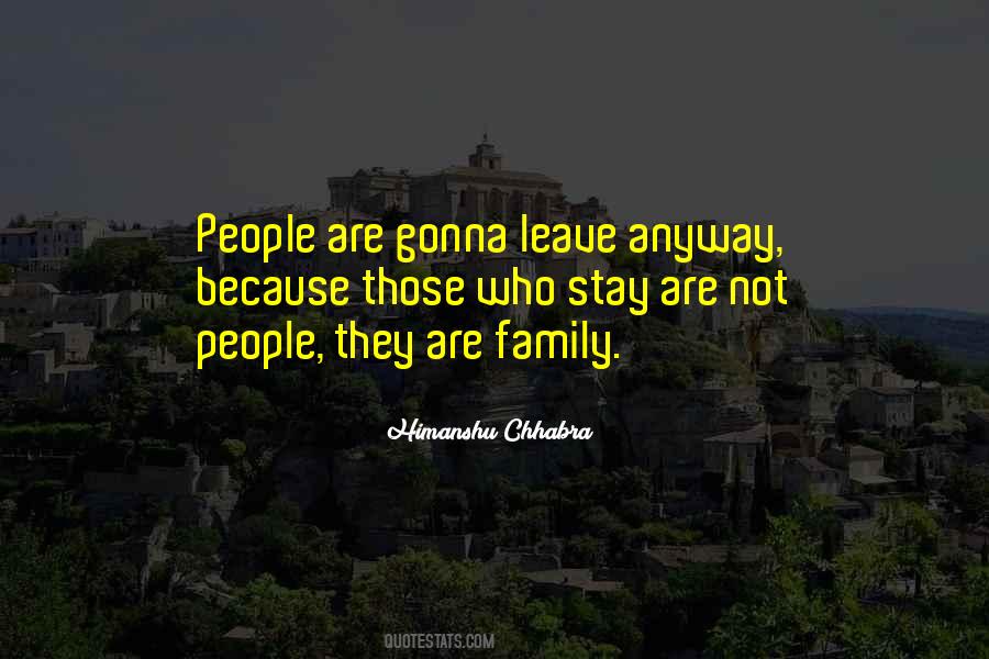Gonna Leave Quotes #657931