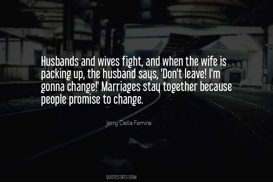 Gonna Leave Quotes #766368