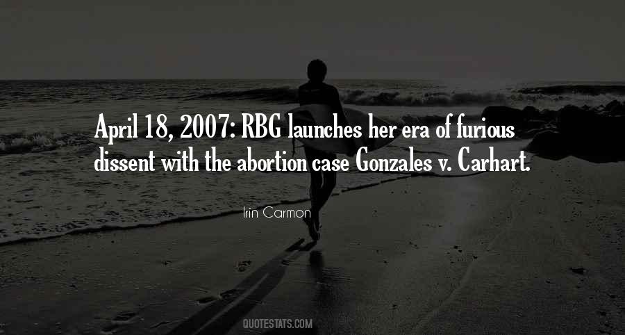 Gonzales V Carhart Quotes #1775076