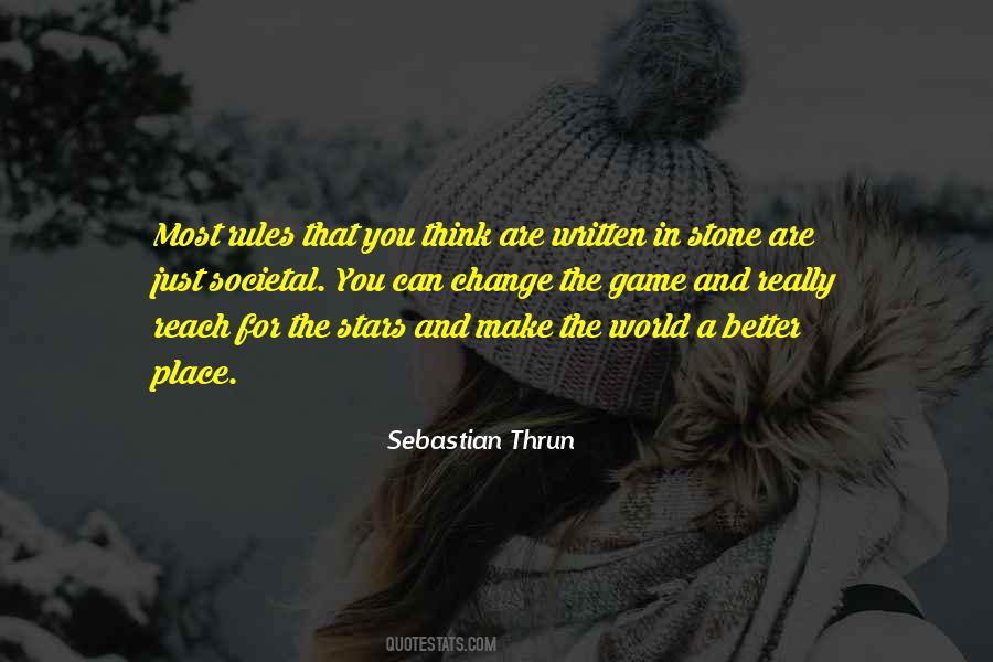 You Make The World A Better Place Quotes #1663485