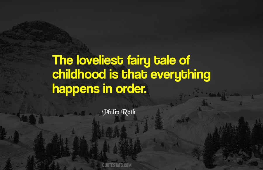 Childhood Fairy Tale Quotes #1373416