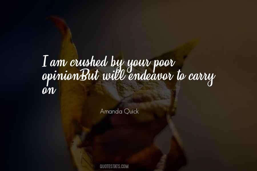 I Am Crushed Quotes #1425161