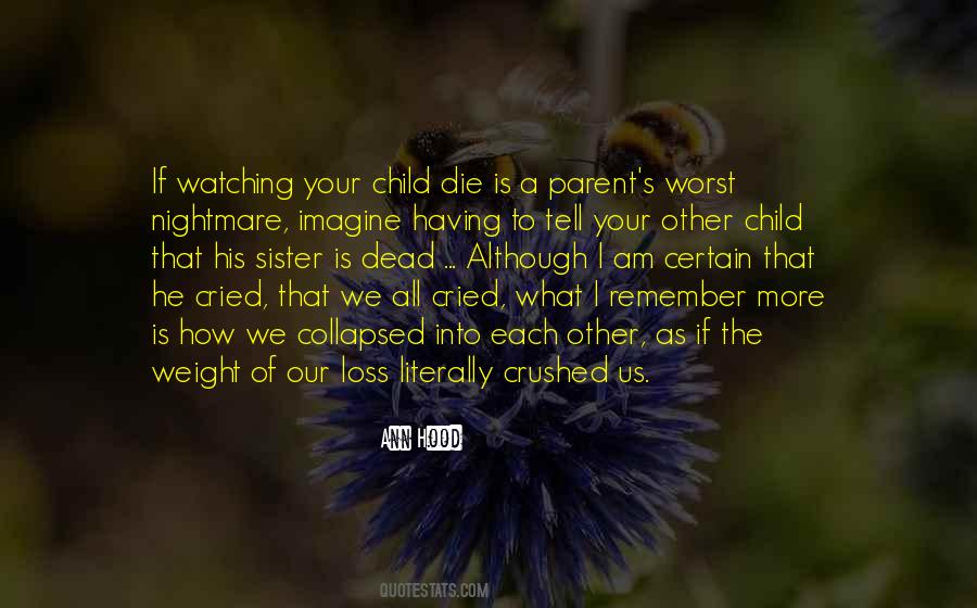 I Am Crushed Quotes #1480470