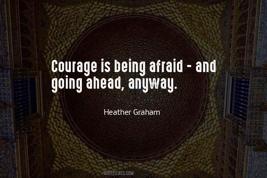 Be Afraid But Do It Anyway Quotes #748213