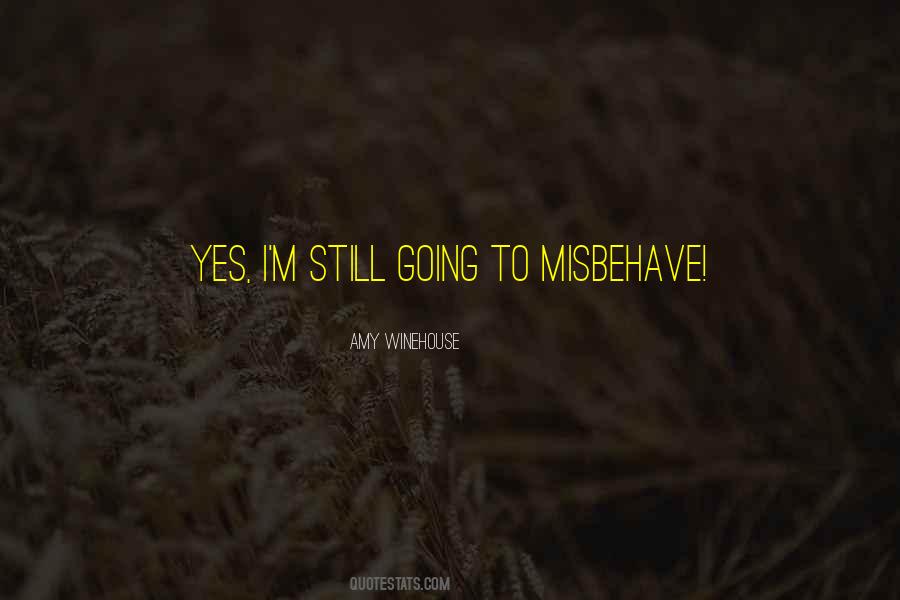 Still Going Quotes #1761669