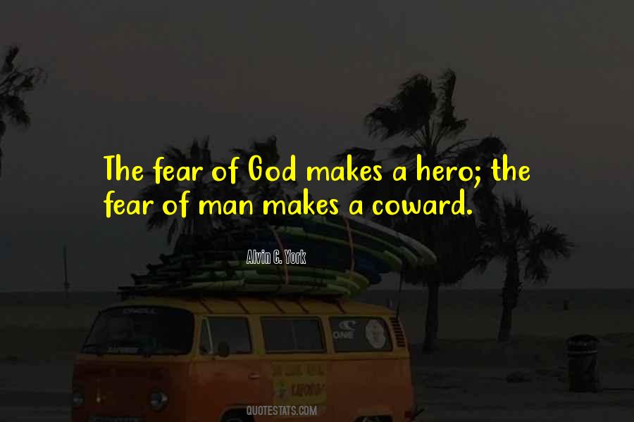 Coward Of A Man Quotes #556007