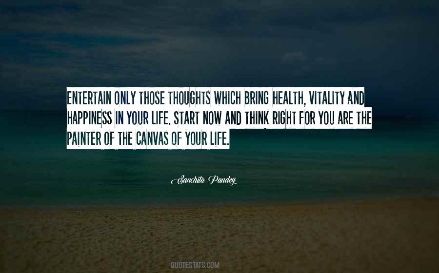 Think Only Positive Thoughts Quotes #1273226