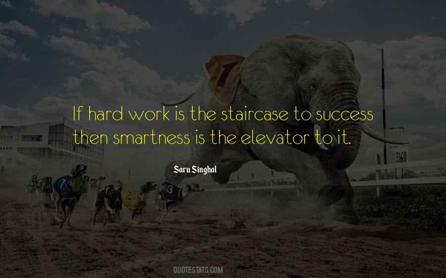 No Elevator To Success Quotes #1208250