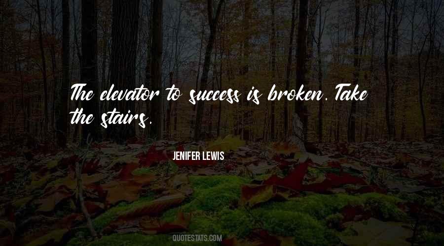 No Elevator To Success Quotes #204137