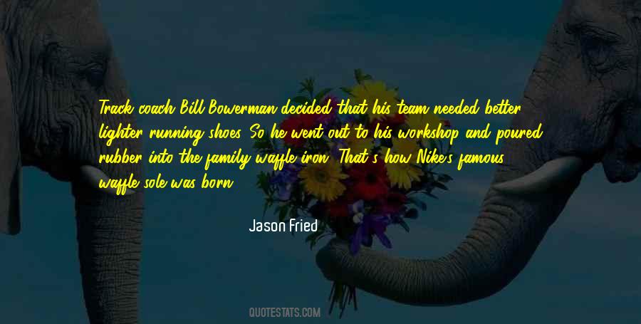 Running Family Quotes #921528
